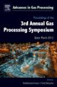 Advances in gas processing : proceedings of teh 2nd annual gas processing symposium