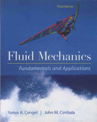 Fluid Mechanics Fundamentals and Applications Thrid Editions