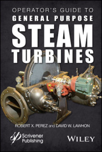 Operator's Guide to General Purpose STEAM Turbines