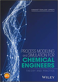 Image of Process Modeling and Simulation for Chemical Engineers Theory and Practice