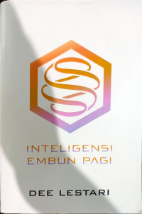 Supernova 6 : INTELIGENSI EMBUN PAGI