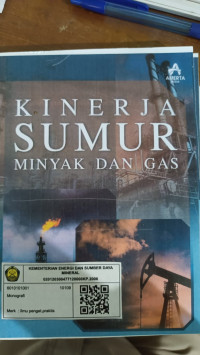 Kinerja Sumur Minyak Dan Gas