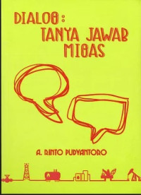 Dialog : Tanya Jawab Migas