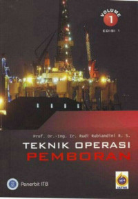 Teknik Operasi Pemboran, Volume 1